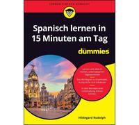 Spanisch lernen in 15 Minuten am Tag fur Dummies, Rudolph 9783527721597 New.