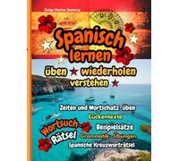 Spanisch lernen - üben - wiederholen - verstehen