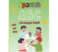 Spanish ABC Coloring Book: A Fun Spanish Coloring Adventure from A to Z
