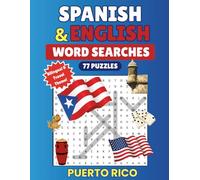 Spanish and English Word Searches - Puerto Rico: Bilingual with 77 Puzzles!