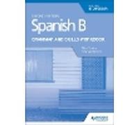 Spanish B for the IB Diploma Grammar and Skills Workbook Second edition