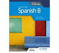 Spanish B for the IB Diploma Second Edition