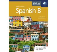 Spanish B for the IB Diploma Third edition