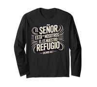 Spanish Bible Verse “El Señor Está Con Nosotros” Psalm 46:7 Long Sleeve T-Shirt
