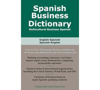 Spanish Business Dictionary: Multicultural Spanish Business
