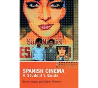 Spanish Cinema: A Student's Guide (Hodder Arnold Publication)