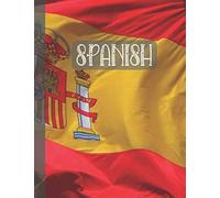 Spanish: College ruled blank composition notebook - 8.5 x 11 inch size journal (eu A4 approx) - 110 pages - Cool school subject student notebook for ... notetaking, or self learners - Spain flag