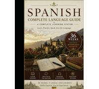 Spanish: Complete Language Guide