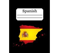 Spanish Composition Notebook College Ruled: Writer's Notebook for Schools, Teachers, Offices, Students (8.5"x11") Spanish Flag , Perfect Bound, 110 Pages (Language Learning Composition Book)