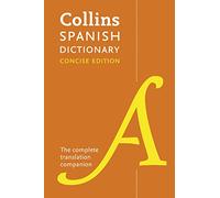 Spanish Concise Dictionary: The complete translation companion