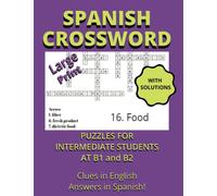 Spanish Crossword: Puzzles for Intermediate Students at B1 and B2