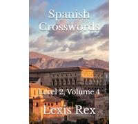 Spanish Crosswords: Level 2, Volume 4