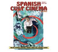Spanish Cult Cinema, Volume 1: Spanish Cult Cinema, 1960-1964
