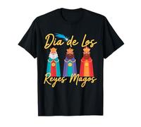 Spanish Dia De Los Reyes Magos Gifts Dia de Los Reyes Magos T-Shirt