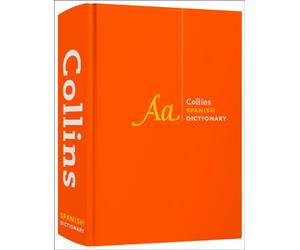 Spanish Dictionary Complete and Unabridged : For Advanced Learners and Professionals