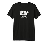 Spanish Español Madre Esposa Mama Jefa Womens Wife Mom Boss Premium T-Shirt