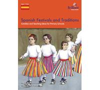 Spanish Festivals and Traditions KS2: Activities and Teaching Ideas for Primary Schools