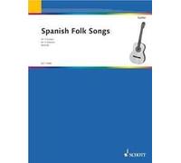 Spanish Folk Songs Performing score 3 guitars (easy) Schott Music