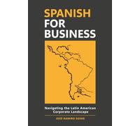 Spanish for Business: A Linguistic & Cultural Journey