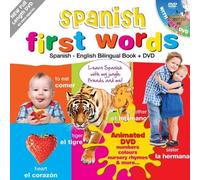 Spanish for Kids First Words: Spanish-English Bilingual Book + DVD (Kids Learn Languages)