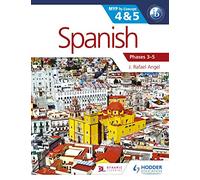 Spanish for the IB MYP 4 & 5 (Phases 3-5): By Concept (MYP by Concept)