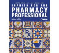 Spanish for the Pharmacy Professional