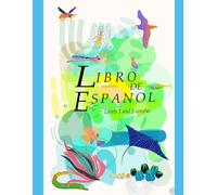 Spanish for the young combo 1 & 2: Learning Spanish for Kids 1 & 2