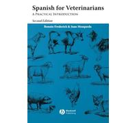 Spanish for Veterinarians: A Practical Introduction by Bonnie Frederick (2008-05-27)