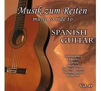 Spanish Guitar - Musik zum Reiten Vol. 49 - Kürmusik instrumental