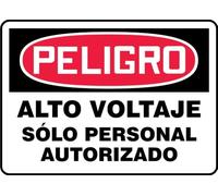 Spanish High Voltage - Authorized Personnel Only OSHA Danger Sign, Plastic 7" x 10", Made in USA - AccuformNMC, SHMELC135VP