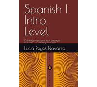 Spanish I Intro Level: Culturally responsive short reading passages