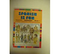 Spanish Is Fun: Book 1