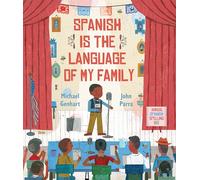 Spanish Is the Language of My Family