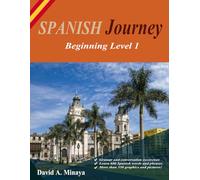 Spanish Journey: Beginning Level 1