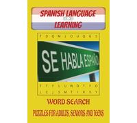 Spanish Language Word Search Puzzle Book: Word Searches with Easy to Read Print about Spanish Language, Spanish Learning, Espanol and more | 6 X 9 ... Spanish Students, Holidays and Free Times