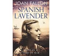 Spanish Lavender: Love in a time of war