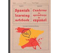 SPANISH LEARNING NOTEBOOK: Vocabulary & Sentence Practice Book | Gifts for Language Students