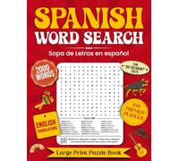 Spanish Learning Word Search Puzzle Book for Adults and Seniors Large Print: Sopa de Letras en Español y Ingles para Adultos Letra Grande, Solutions ... Translations, 100 Fun Did You Know? Facts