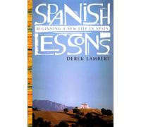 Spanish Lessons: Beginning a New Life in Spain