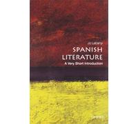 Spanish Literature: A Very Short Introduction (Very Short Introductions)