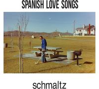 Spanish Love Songs Schmaltz (Vinyl) 12" Album (US IMPORT)