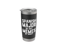 Spanish Major By Day Memes Night Fun Hispanic Student Latin Stainless Steel Insulated Tumbler