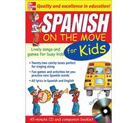 Spanish On The Move For Kids (1CD + Guide): Lively Songs and Games for Busy Kids (NTC Foreign Language)