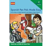 Spanish Pen Pals Made Easy: A Fun Way to Write Spanish and Make a New Friend