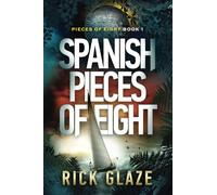 Spanish Pieces of Eight (Pieces of Eight Series)