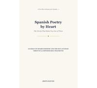 Spanish Poetry by Heart: The Words That Make You One of Them