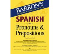 Spanish Pronouns and Prepositions (Barron's Foreign Language Guides)