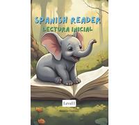 Spanish Reader: Lectura Inicial