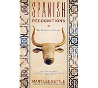 Spanish Recognitions: The Roads to the Present