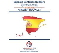 Spanish Sentence Builders - Answer Book - Second Edition